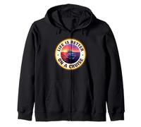 Life Is Better on a Cruise, Nautical Cruise Vacation Design Zip Hoodie