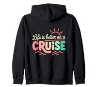 Life is better on a Cruise Vacation Vibes Adventure Zip Hoodie