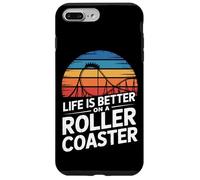 Life Is Better On A Roller Coaster Theme Park Lover Case for iPhone 7 Plus/8 Plus