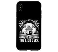 Life is better on the Lido Deck Cruising Case for iPhone XS Max