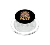 Life Is Better On The Mat PopSockets PopGrip for MagSafe