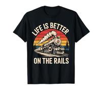 Life Is Better On The Rails Vintage Locomotive Train Lover T-Shirt