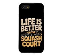 Life Is Better On The Squash Court Case for iPhone SE (2020) / 7/8
