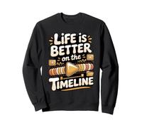 Life Is Better on the Timeline Video Editor Editing Sweatshirt