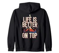 Life Is Better On Top Hiking Mountain Adventure Zip Hoodie