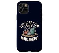 Life is Better When Mudlarking Treasure Hunter Beachcombing Case for iPhone 11 Pro