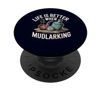 Life is Better When Mudlarking Treasure Hunter Beachcombing PopSockets Adhesive PopGrip