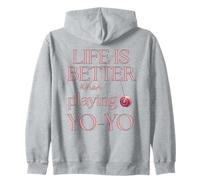 Life is better when playing YoYo for Yo-Yo Fans Zip Hoodie