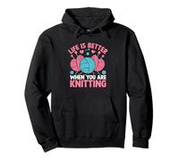 Life Is Better When You Are Knitting Yarn Pullover Hoodie