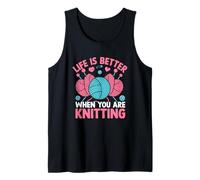 Life Is Better When You Are Knitting Yarn Tank Top