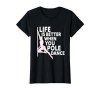 Life is Better When You Pole Dance Fitness Pole Dancing Value Graphic T-Shirt, Women, Black, XL