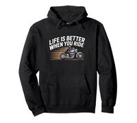 Life Is Better When You Ride Motorcycle Apparel for Bikers Pullover Hoodie