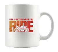 Life Is Better When You Ride Motorcycle Gifts For Dad Husband Brother Boyfriend Rider Biker Motorcyclist Ceramic Mug 11 oz White