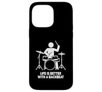 Life is Better with a Backbeat Funny Drummer Design Case for iPhone 14 Pro Max