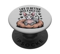 Life is Better with a Bald Cat, Hairless Sphynx PopSockets Adhesive PopGrip
