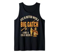 Life is Better with A Big Catch Fishing Humor Tank Top