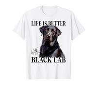 Life is Better with A Black Lab Labrador Dog Puppy Lover T-Shirt