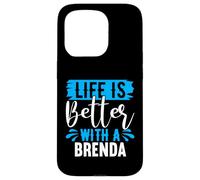 Life Is Better With A BRENDA T-Shirt BRENDA Shirts Brenda Case for iPhone 15 Pro