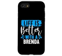 Life Is Better With A BRENDA T-Shirt BRENDA Shirts Brenda Case for iPhone SE (2020) / 7 / 8