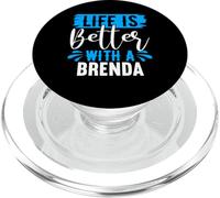 Life Is Better With A BRENDA T-Shirt BRENDA Shirts Brenda PopSockets PopGrip for MagSafe