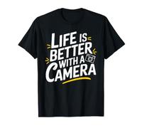 Life Is Better With A Camera T Shirt for Photographers T-Shirt