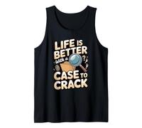 Life is Better with a Case to Crack Detective Tank Top