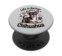 Life Is Better With a Chihuahua, Brown and Tan Small Dog PopSockets Adhesive PopGrip