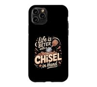 Life Is Better With a Chisel in Hand Sculpting Pottery Clay Case for iPhone 11 Pro