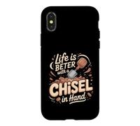 Life Is Better With a Chisel in Hand Sculpting Pottery Clay Case for iPhone X/XS