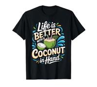 Life is Better with a Coconut in Hand Coconut Water Value Graphic T-Shirt, Men, Black, L