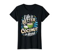 Life is Better with a Coconut in Hand Coconut Water Value Graphic T-Shirt, Women, Black, S