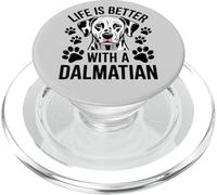 Life Is Better With a Dalmatian, Black and White Dog PopSockets PopGrip for MagSafe