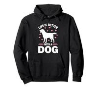 Life Is Better With A Dog Pullover Hoodie