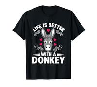 Life is Better with A Donkey T-Shirt