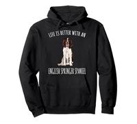 Life Is Better With A English Springer Spaniel Dog Lover Pullover Hoodie