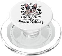 Life Is Better With a French Bulldog, Tri Color Frenchie PopSockets PopGrip for MagSafe
