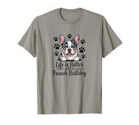 Life is Better with a French Bulldog, Tri Color Frenchie T-Shirt