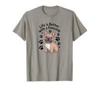 Life is Better with a Frenchie, Fawn French Bulldog T-Shirt