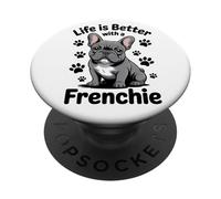 Life Is Better With a Frenchie, Gray French Bulldog PopSockets Adhesive PopGrip