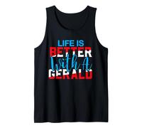 Life is Better with A Gerald T-Shirt Name Gerald Tank Top