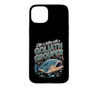 Life Is Better With a Goliath Grouper Fishing Angler Case for iPhone 15 Plus