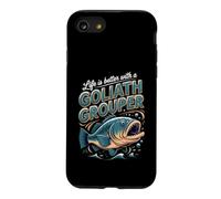 Life Is Better With a Goliath Grouper Fishing Angler Case for iPhone SE (2020) / 7/8