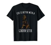 Life Is Better With A Gordon Setter Dog Lover T-Shirt