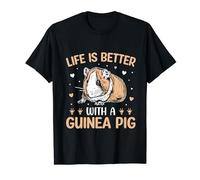 Life Is Better With A Guinea Pig T-Shirt