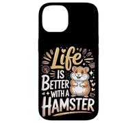 Life Is Better With A Hamster Hamsters Case for iPhone 14