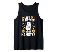 Life is Better with A Hamster Tank Top