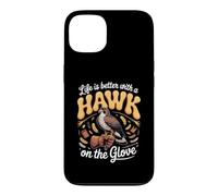 Life Is Better With a Hawk on the Glove Falconry Case for iPhone 13