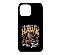 Life Is Better With a Hawk on the Glove Falconry Case for iPhone 13 Pro Max