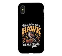 Life Is Better With a Hawk on the Glove Falconry Case for iPhone X/XS