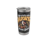 Life is Better with a Hawk on the Glove Falconry Stainless Steel Insulated Tumbler